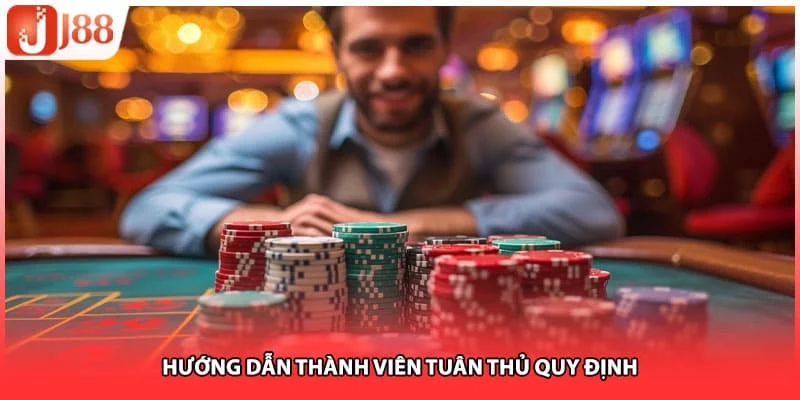 Hướng dẫn thành viên tuân thủ quy định