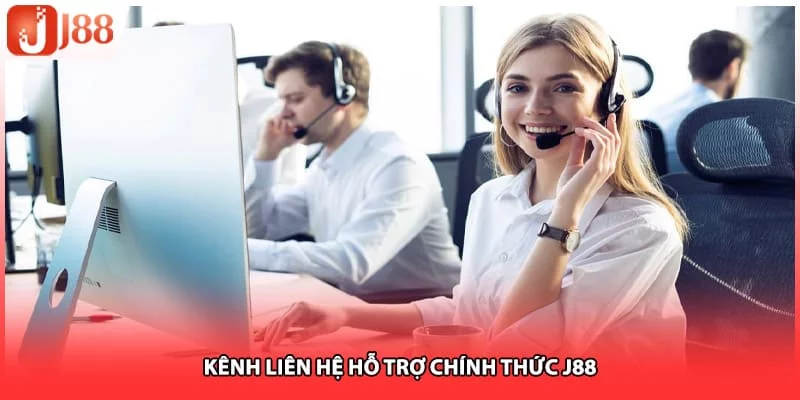 Kênh liên hệ hỗ trợ chính thức J88