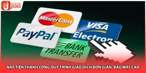 Nạp Tiền Thành Công Quy Trình Giao Dịch Đơn Giản, Bảo Mật Cao