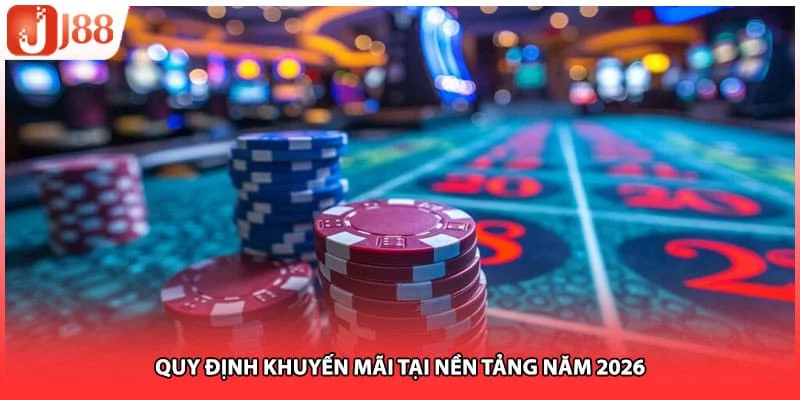 Quy định khuyến mãi tại nền tảng năm 2026